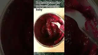 #beetroot puree #baby #babyfood #cutebaby #recipe #babynutrition #food 🍼🐥