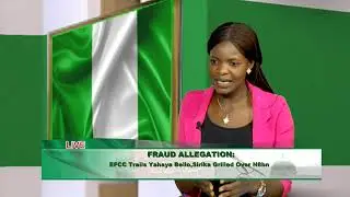 National Talk: Fraud Allegations (EFCC, Yahaya Bello, Sirika) - 26th April '24