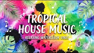Happy Morning Energy ☀️ Tropical House Music with Artistic Visuals