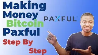 Making Money with Bitcoin on Paxful. Step By Step