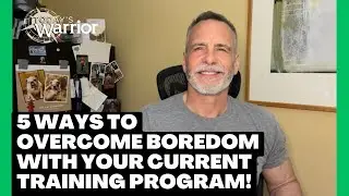 5 ways to overcome boredom with your current training program!