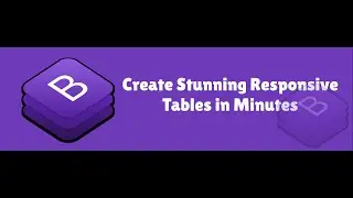 Create Stunning Responsive Bootstrap Tables in Minutes