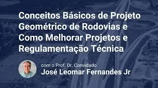 Minicurso New Roads - Conceitos Básicos de Projeto Geométrico de Rodovias
