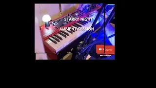 Ambient Session  -Starry Night-