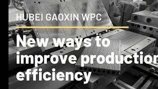 How to improve wpc wood plastic composite profile production efficiency ?