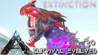 ARK: EXTINCTION - CORRUPTED REAPER KING TAMING & BREEDING !!! | ARK SURVIVAL EVOLVED GAMEPLAY E30
