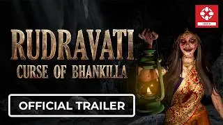 Inspired by India&rsquo;s Most Haunted Fort | Rudravati: Curse of Bhankilla | Official Trailer