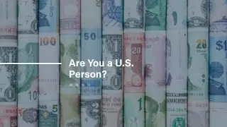 Are You a U.S. Person?