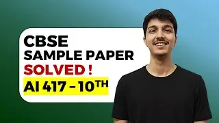 AI 417 Sample Paper 2025 -26 Solved | Class 10 CBSE | Artificial Intelligence | AI 2026 Sample Paper