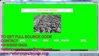 Matlab code for Removal of weeds using Image Processing A Technical Review
