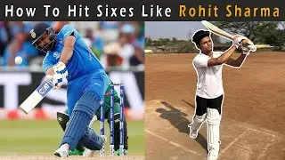 How to Hit Big Sixes in Cricket | How to Hit Sixes Like Rohit Sharma | CricketBio