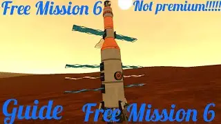 Ellipse Rocket Simulator # FREE MISSION 6 GUIDE # COMPLETE GUIDE TO MISSION 6 WITHOUT PREMIUM!!!!!!!