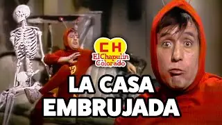 El Chapulín Colorado se enfrenta a la casa embrujada | El Chapulín Colorado