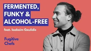 From Line Cook to Liquid Alchemist | Ioakeim Goulidis on Building Flavor Beyond Alcohol