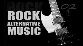 Рок 2020 Mix Альтернатива музыка. 02. Rock Alternative. Gaming. Music