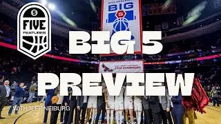Inquirer's Jeff Neiburg PREVIEWS the 2024 BIG 5 SEASON