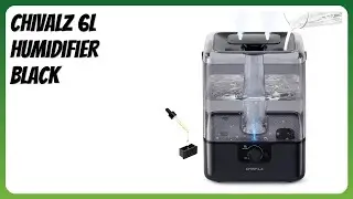 REVIEW (2025): CHIVALZ 6L Humidifier Black. Features.