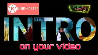 How To Make an Intro Name in  KINEMASTER |  TUTORIAL
