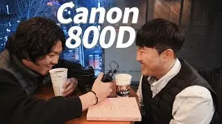 최고의 가성비 카메라 캐논 800D 리뷰 (feat.카알못과 함께)
