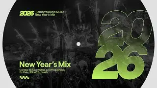 Tomorrowland Music New Year's Mix 2026: Alan Walker, Lost Frequencies, Ely Oaks, R3HAB and Novah