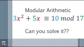 Modular Arithmetic Involving Quadratic | Number Theory