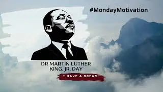 I Have a Dream