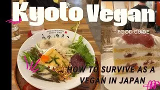 Kyoto Vegan Guide 2026