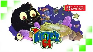 Kittey 64 Gameplay Nintendo Switch