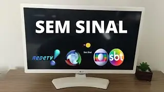TV SEM SINAL GLOBO RECORD SBT REDETV COMO SINTONIZAR OS CANAIS