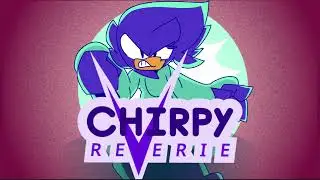 Chirpy Reverie OST #36 Persisters Path (In Game Version)