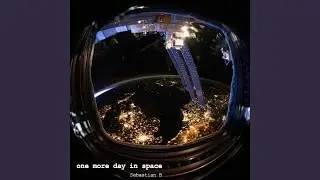 One More Day In Space