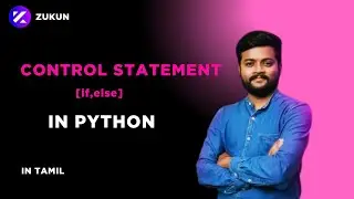 Understanding Python Control Statements |  Zukun Academy