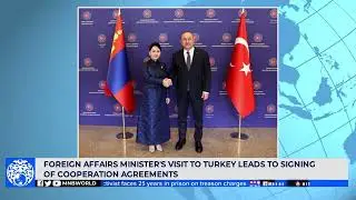 Foreign Affairs Minister's Visit to Turkey leads to signing of cooperation agreements.
