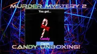 Murder Mystery 2: CANDY UNBOXING!!!