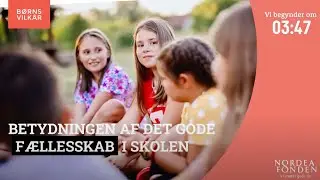 Webinar: Betydningen af det gode fællesskab i skolen