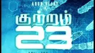 Kuttram 23 Teaser   Trailer