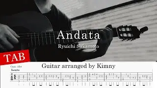 [ TAB ] Andata - Ryuichi Sakamoto | Fingerstyle Guitar Cover