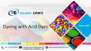 Dyeing with Acid Dyes