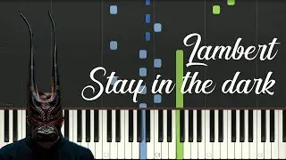 Lambert - Stay In The Dark [Piano Tutorial]