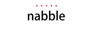 How to pronounce nabble - Vocab Today
