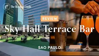 Sky Hall Terrace Bar in Sao Paulo - Review