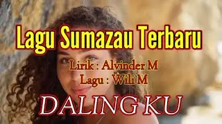 DALING KU - JMS | Lagu Dusun Sumazau Moden (Official Video)