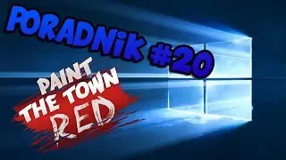 Jak Pobrać Paint The Town Red | Poradnik {#20}
