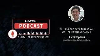 Pulling the data thread on digital transformation - Episode 1 | Digital Transformation Podcast