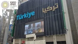 Turkey 🇹🇷 Pavilion Expo2020 Dubai