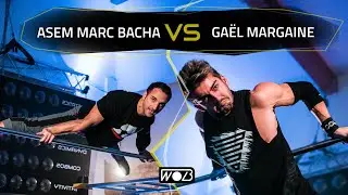 Asem Marc BACHA VS Ga&euml;l MARGAINE | WOBul November FINAL
