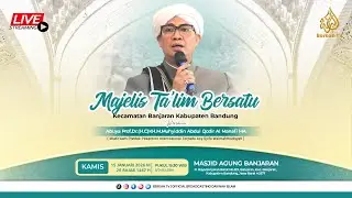 🔴 LIVE MAJELIS TA'LIM BERSATU BANDUNG SELATAN | KECAMATAN BANJARAN |  15 JANUARI 2025 | BERKAH TV
