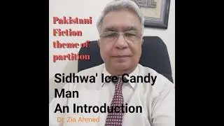 Introduction to Sidhwa's IceCandy Man