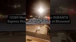 12289 Mumbai CSMT Nagpur DURANTO Express Marathi Ring Announcements at Bhusawal Junction #shorts