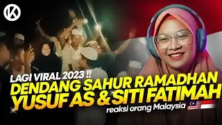 🇮🇩Lagi Viral‼️ Dendang Sahur Ramadhan 2023  Wayyak, Yusuf Alaihissalam & Siti Fatimah 🇲🇾 React